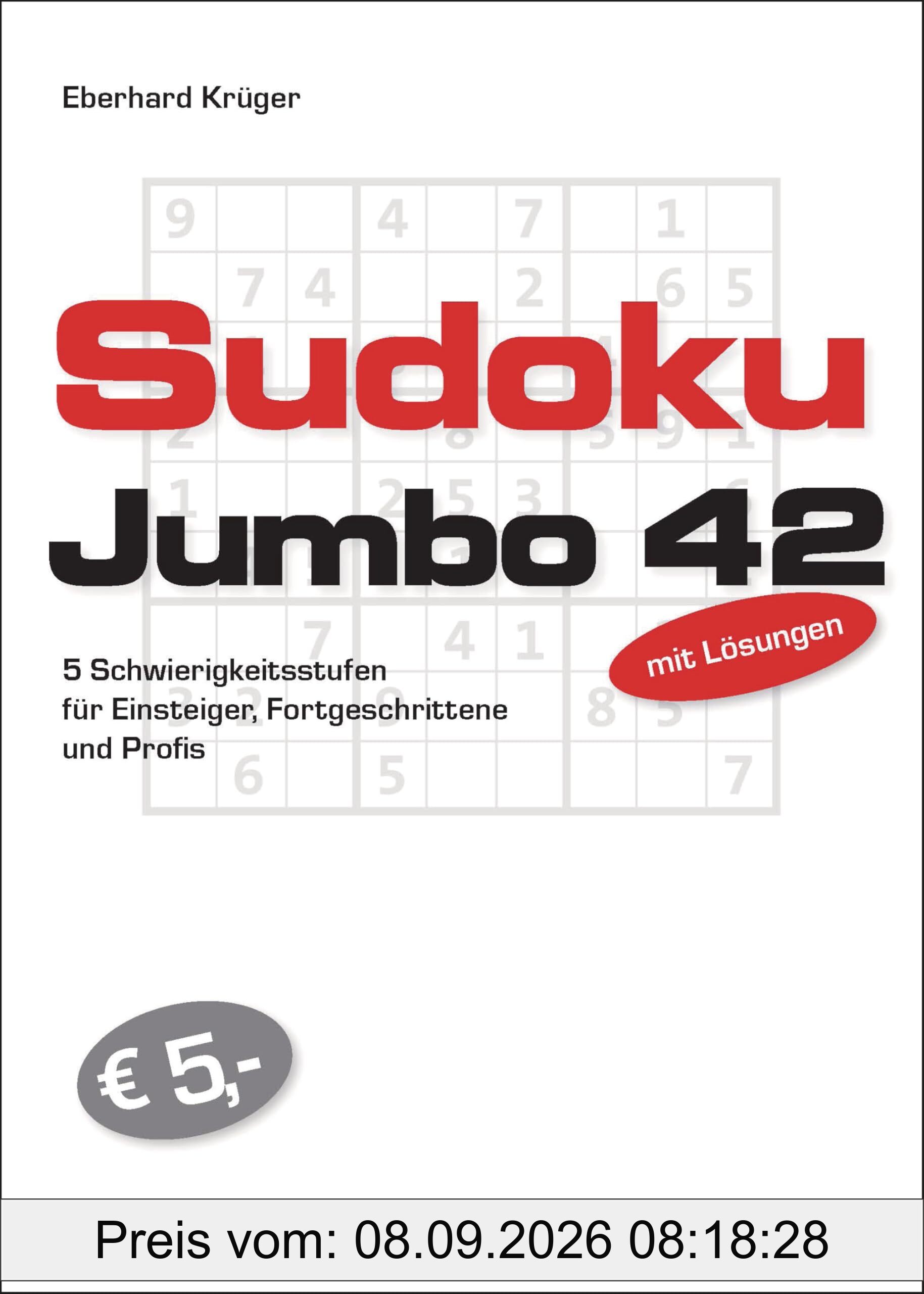 Sudokujumbo 42: 5 Schwierigkeitsstufen - für Einsteiger, Fortgeschrittene und Profis