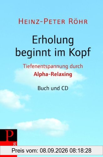 Alpha-Relaxing: Das neue Entspannungstraining