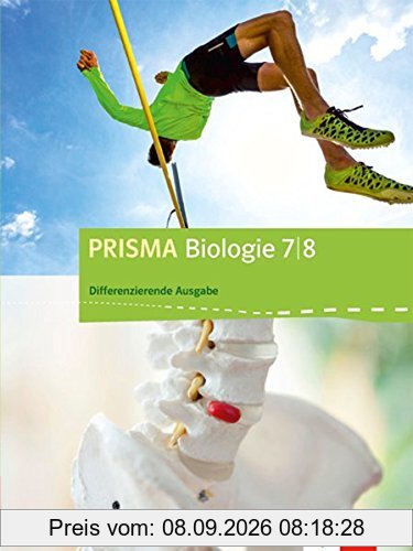 PRISMA Biologie / Schülerbuch Biologie 7./8. Schuljahr: Baden-Württemberg - Differenzierende Ausgabe