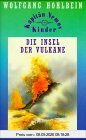 Kapitän Nemos Kinder, Die Insel der Vulkane