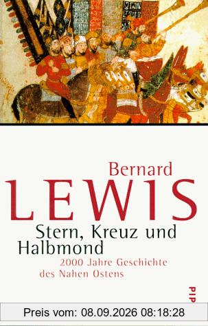 Stern, Kreuz und Halbmond. 2000 Jahre Geschichte des Nahen Ostens