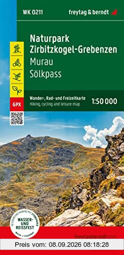 Naturpark Zirbitzkogel-Grebenzen, Wander-, Rad- und Freizeitkarte 1:50.000, freytag & berndt, WK 211: Murau - Sölkpass, mit APP, wasserfest und reißfest (freytag & berndt Wander-Rad-Freizeitkarten)