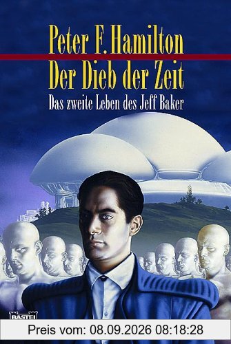Der Dieb der Zeit: Das zweite Leben des Jeff Baker