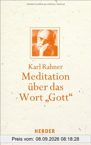 Meditation über das Wort Gott: Mit einem Geleitwort von Karl Kardinal Lehmann