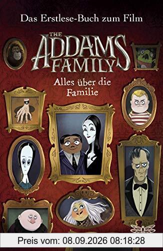 The Addams Family - Alles über die Familie. Das Erstlese-Buch zum Film