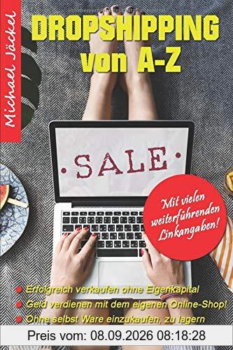 DropShipping von A-Z Erfolgreich verkaufen ohne Eigenkapital