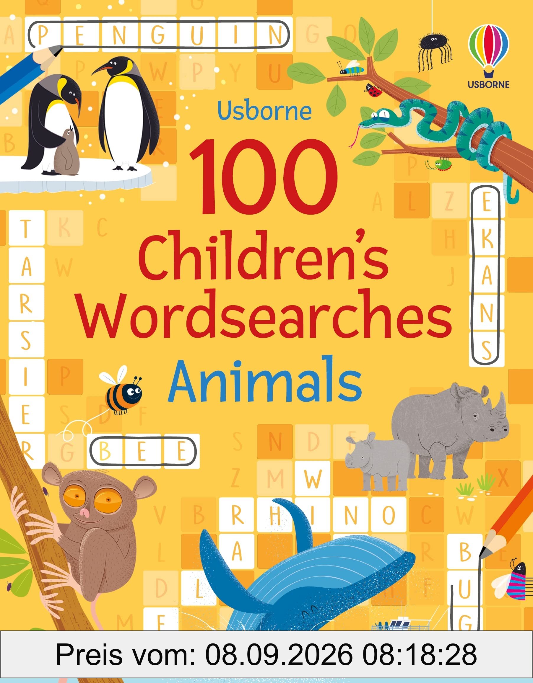 100 Children's Wordsearches: Animals (Puzzles, Crosswords and Wordsearches)
