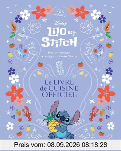 Lilo & Stitch : le livre de cuisine officiel : plus de 40 recettes à partager avec votre 'ohana