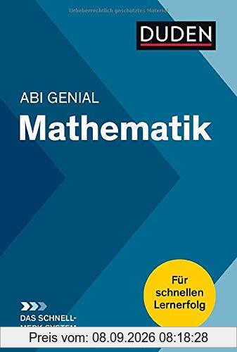Abi Genial Mathematik:Das Schnell-Merk-System (Duden SMS - Schnell-Merk-System)