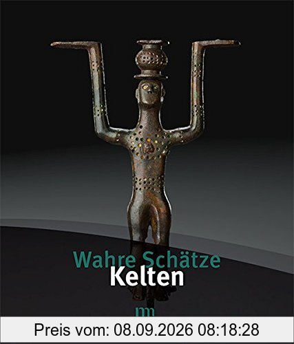 Wahre Schätze / Wahre Schätze - Kelten: Prunkgräber und Machtzentren des 7. bis 5. Jahrhunderts vor Christus in Württemberg