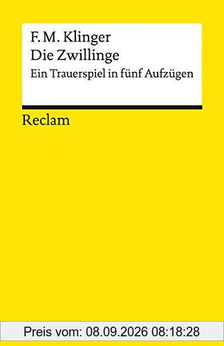 Die Zwillinge: Ein Trauerspiel in fünf Aufzügen (Reclams Universal-Bibliothek)