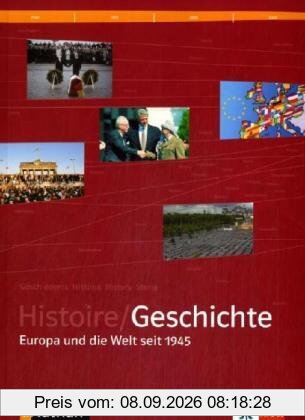 Histoire / Geschichte - Europa und die Welt nach 1945 (Lernmaterial)