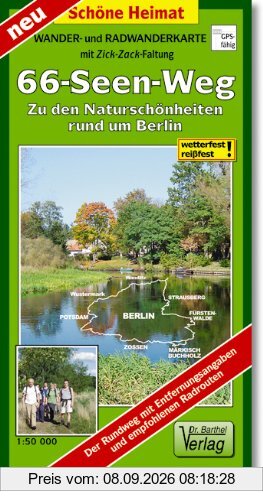 Wander- und Radwanderkarte 66-Seen-Weg: Zu den Naturschönheiten rund um Berlin. 1:50000: Zu den Naturschönheiten rund um Berlin. Der Rundweg mit Entfernungsangaben und empfohlenen Radrouten
