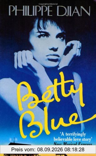 Betty Blue: The Story of a Passion (Abacus Books)