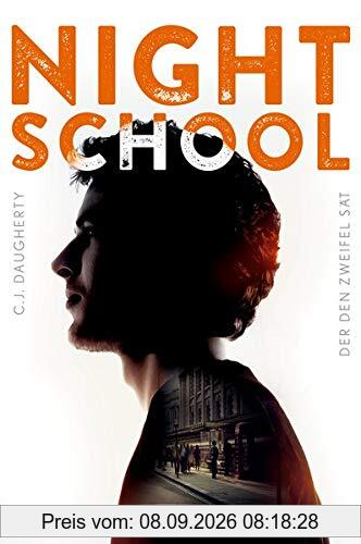 Night School 2: Der den Zweifel sät