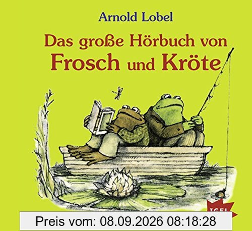 Das große Hörbuch von Frosch und Kröte