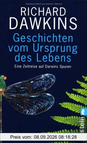 Geschichten vom Ursprung des Lebens: Eine Zeitreise auf Darwins Spuren