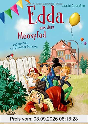 Edda aus dem Moospfad: Geburtstag in geheimer Mission