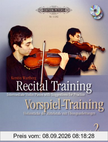 Recital Training Vol. 2 with 2 CDs / Vorspieltraining Band 2 mit 2 CDs: Violinstücke der Mittelstufe mit Übungsanleitungen. Mit einem Vorwort von Shinichi Suzuki