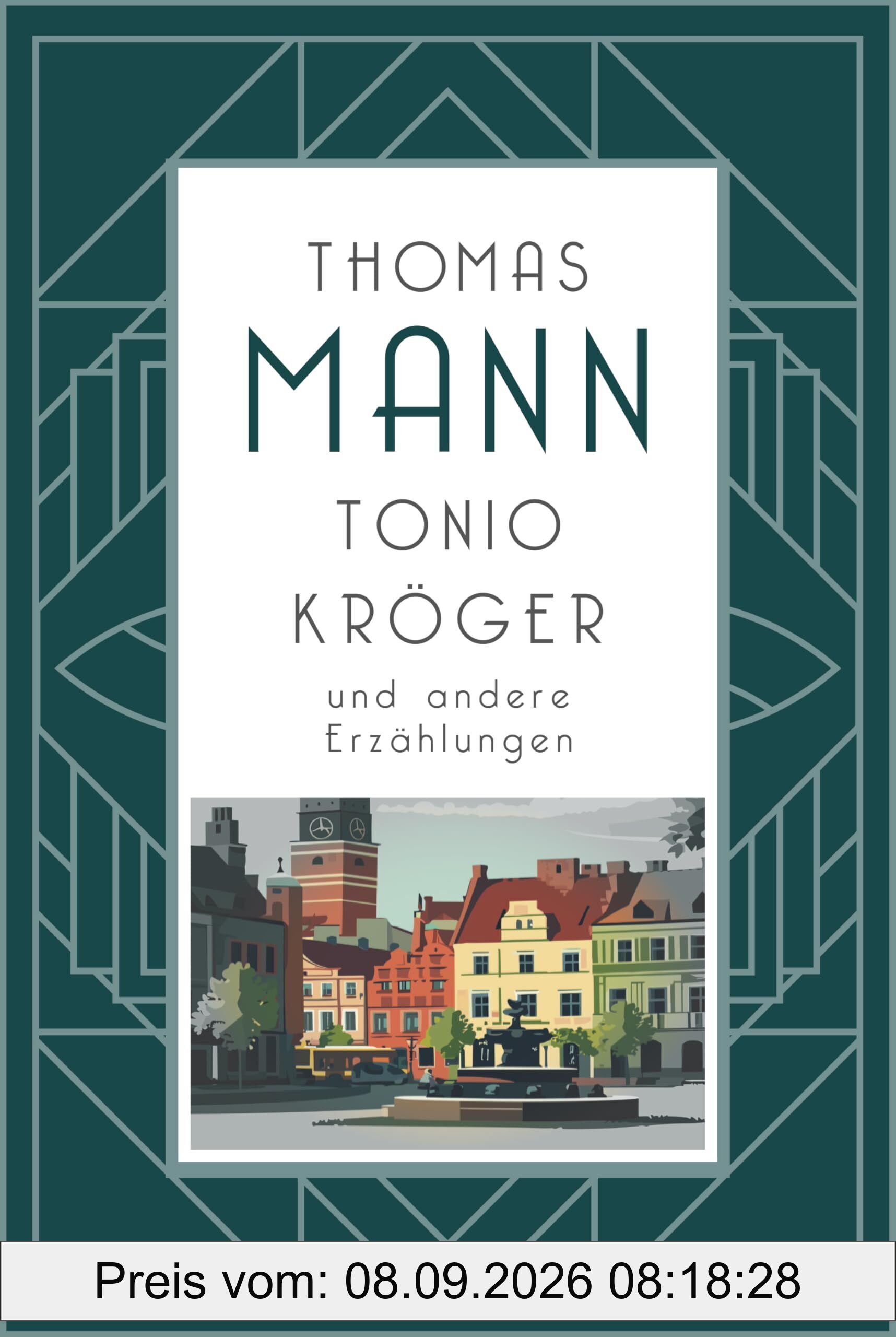Tonio Kröger und andere Erzählungen