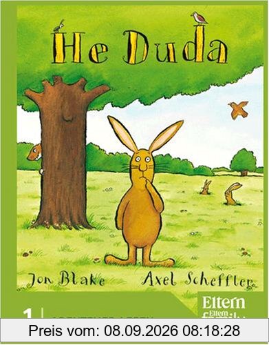 He Duda: Edition ELTERN Abenteuer Lesen. Nr. 1