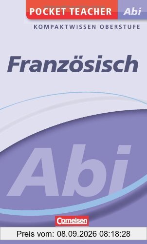 Pocket Teacher Abi - Französisch - Cornelsen Scriptor: Kompaktwissen Oberstufe