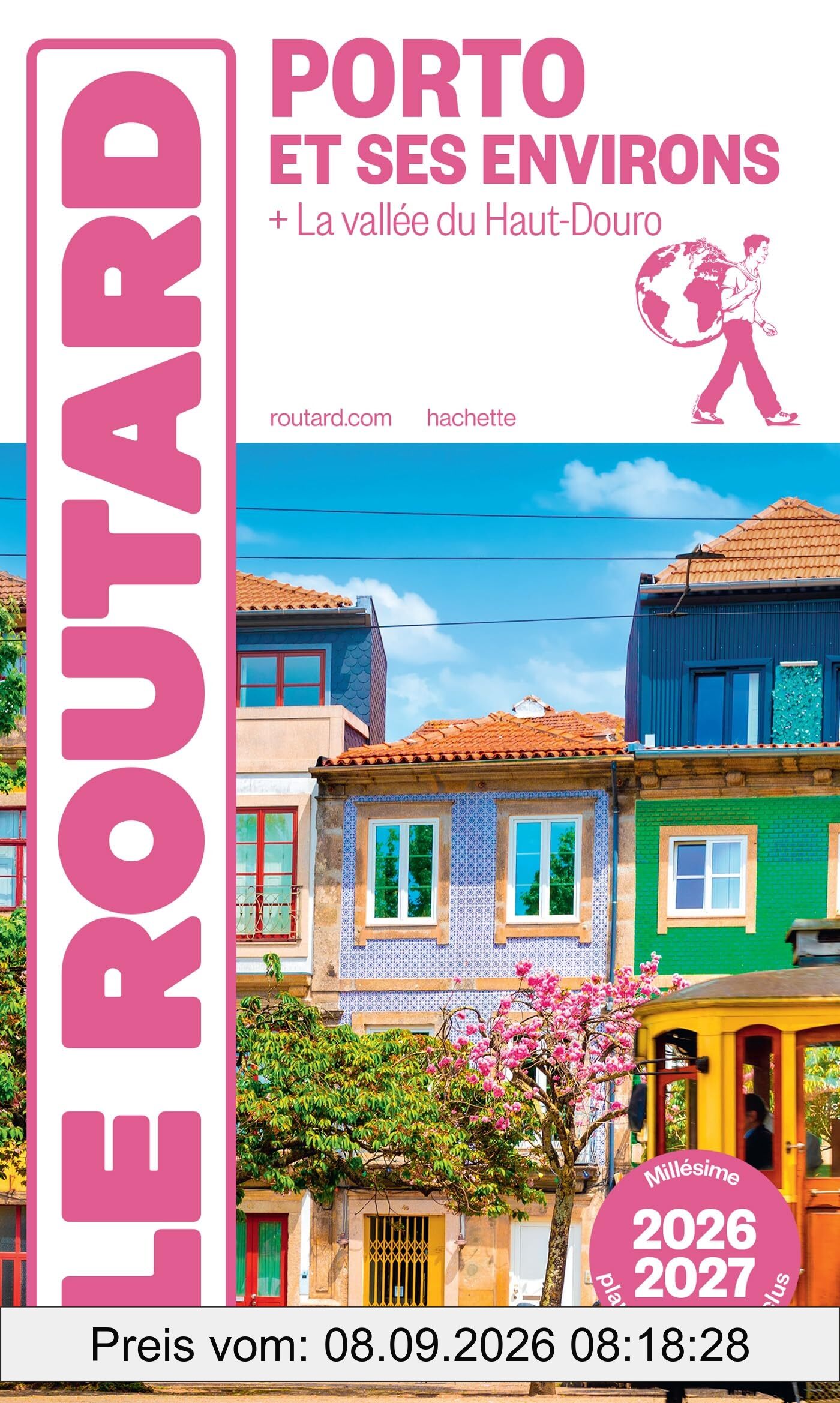 Porto et ses environs : + la vallée du Haut-Douro : 2026-2027