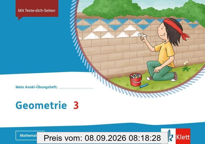 Geometrie 3: Übungsheft Klasse 3 (Mein Anoki-Übungsheft)