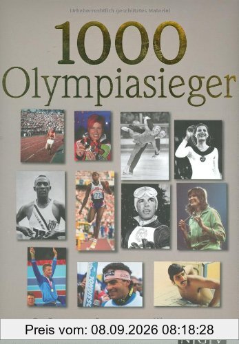 1000 Olympiasieger: Die Besten der Sommer- und Winterspiele