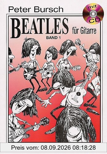 Peter Bursch Beatles für Gitarre, Bd.1, mit CD