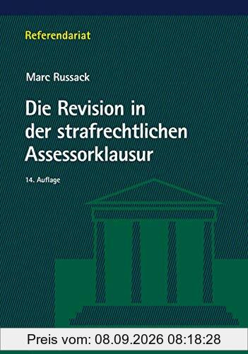 Die Revision in der strafrechtlichen Assessorklausur (Referendariat)