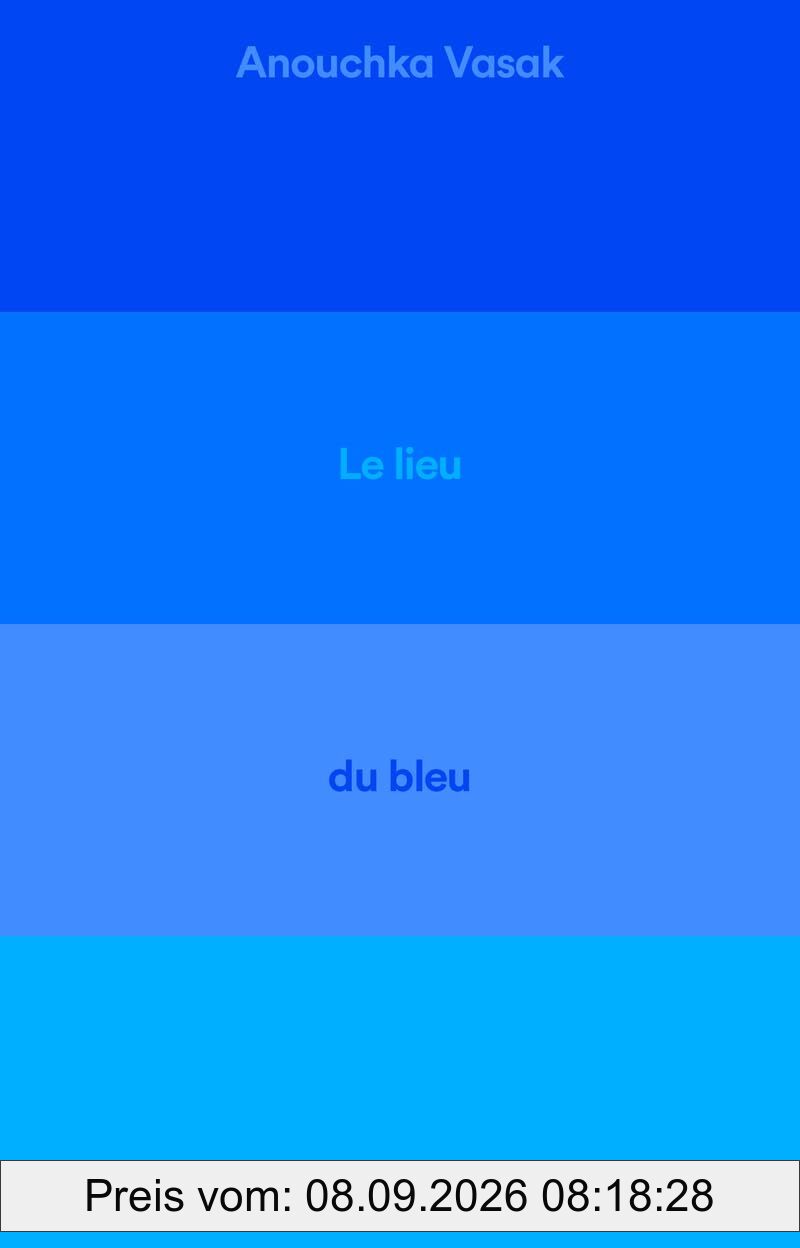 Le lieu du bleu : enquête sur un ciel de Provence