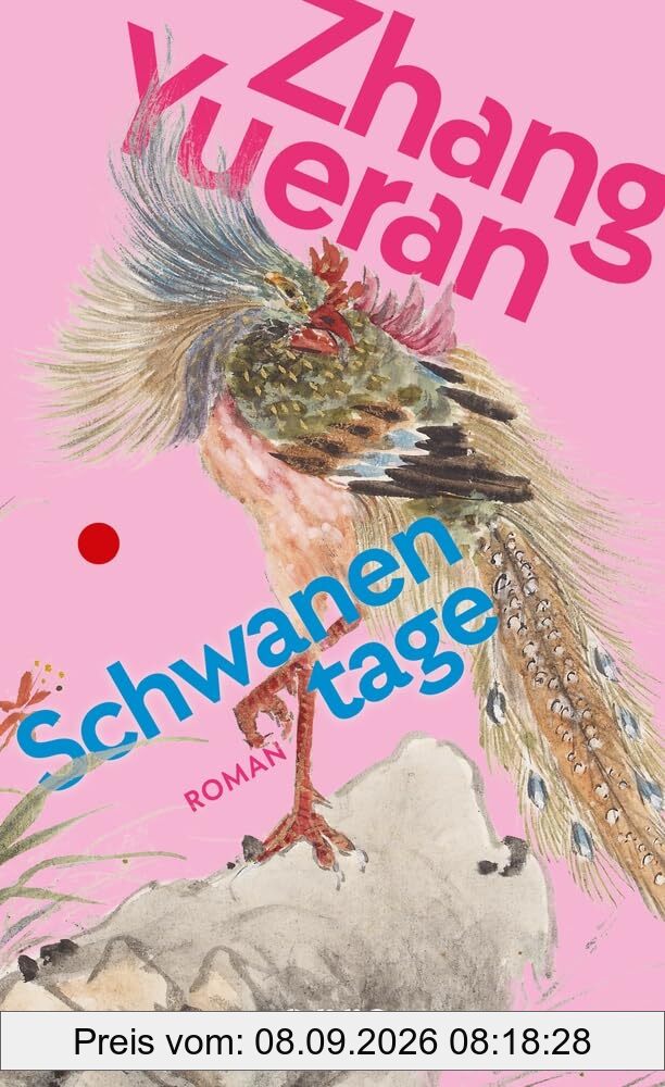 Schwanentage: Roman | Preisgekrönte chinesische Literatur | Einzigartiger, authentischer Einblick in den Klassismus in China | 'Lebendig, intelligent, fesselnd.' - Mo Yan, Nobelpreisgewinner