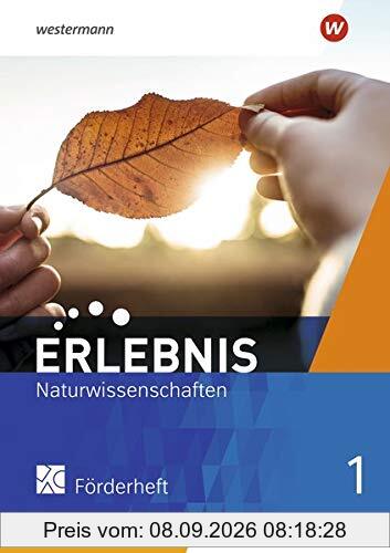 Erlebnis Naturwissenschaften - Allgemeine Ausgabe 2019: Förderheft 1