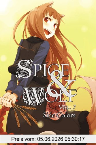 Isuna Hasekura Spice And Wolf, Vol. 7