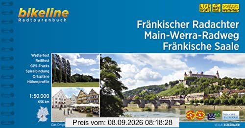 Fränkischer Radachter • Main-Werra-Radweg • Fränkische Saale: 650 km, 1:50.000, wetterfest/reißfest, GPS-Tracks Download, LiveUpdate: 656 km, ... LiveUpdate (Bikeline Radtourenbücher)