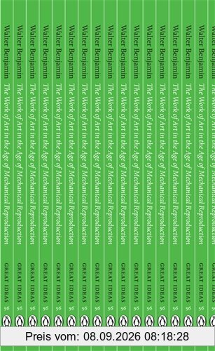 The Work of Art in the Age of Mechanical Reproduction (Penguin Great Ideas)