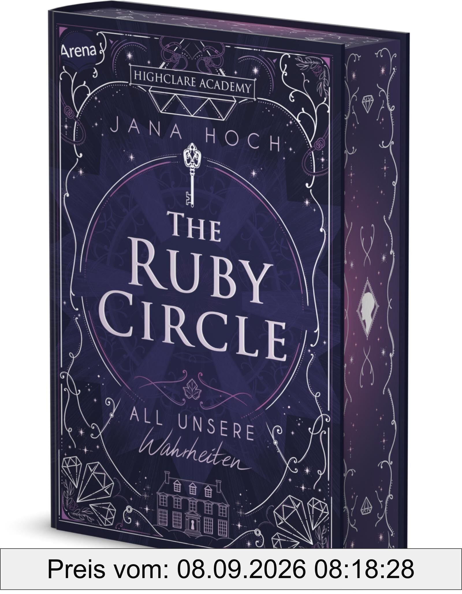 The Ruby Circle (3). All unsere Wahrheiten: Das Finale der Dark Academia-Reihe von SPIEGEL-Bestseller-Autorin Jana Hoch mit wunderschönem Farbschnitt und Charakterkarte in der 1. Auflage