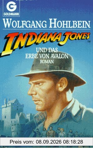 Indiana Jones und das Erbe von Avalon. Roman