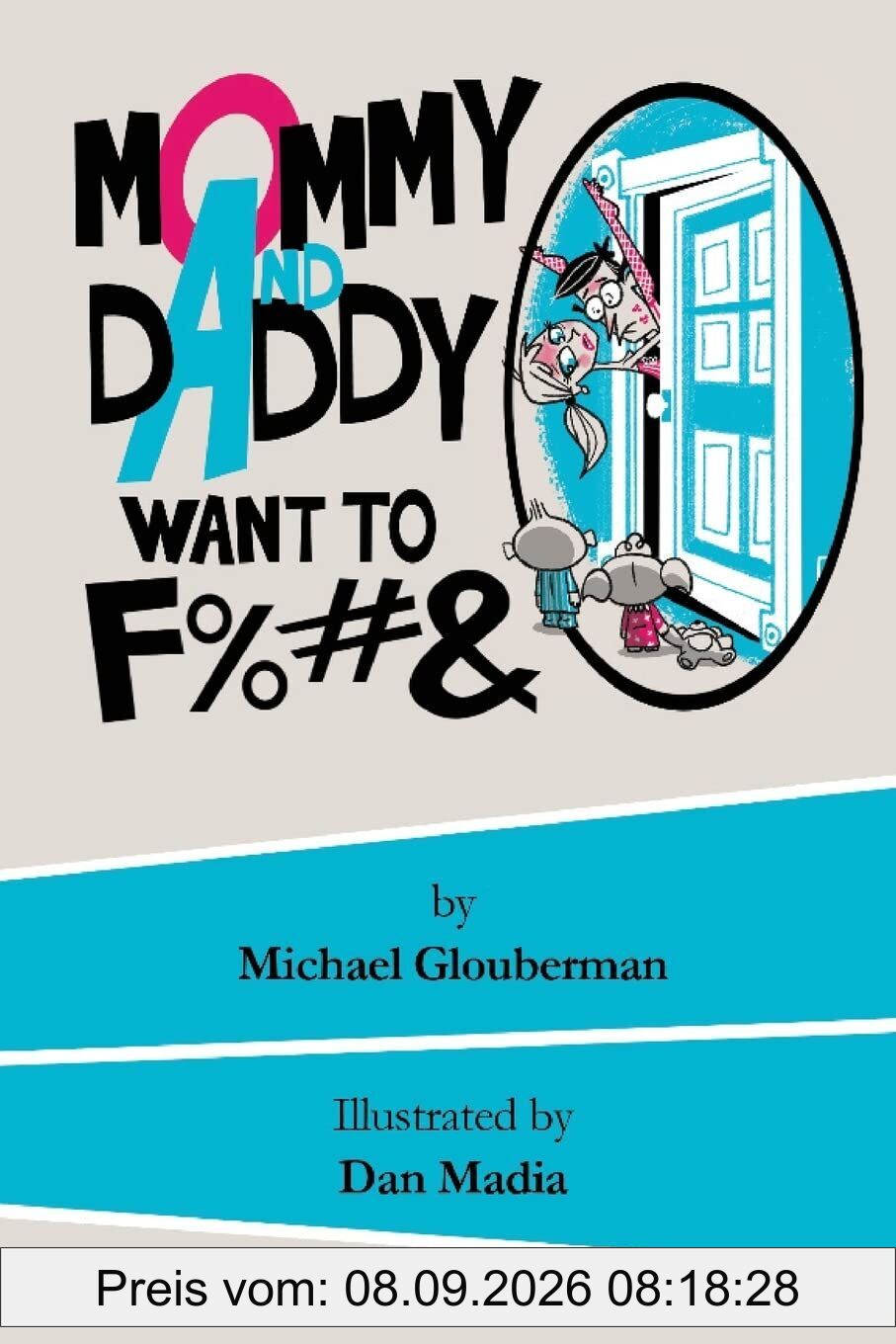 Mommy and Daddy want to F%#&