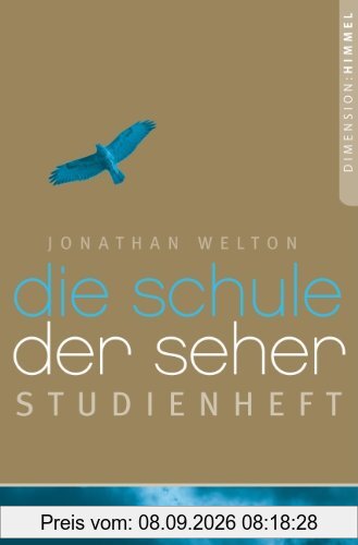 Die Schule der Seher - Studienheft: Studienheft zum Buch Die Schule der Seher