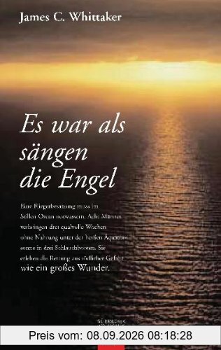 Es war als sängen die Engel: Eine Fliegerbesatzung muss im Stillen Ozean notwassern. Acht Männer verbringen frei qualvolle Wochen ohne Nahrung unter ... aus tödlicher Gefahr wie ein großes Wunder