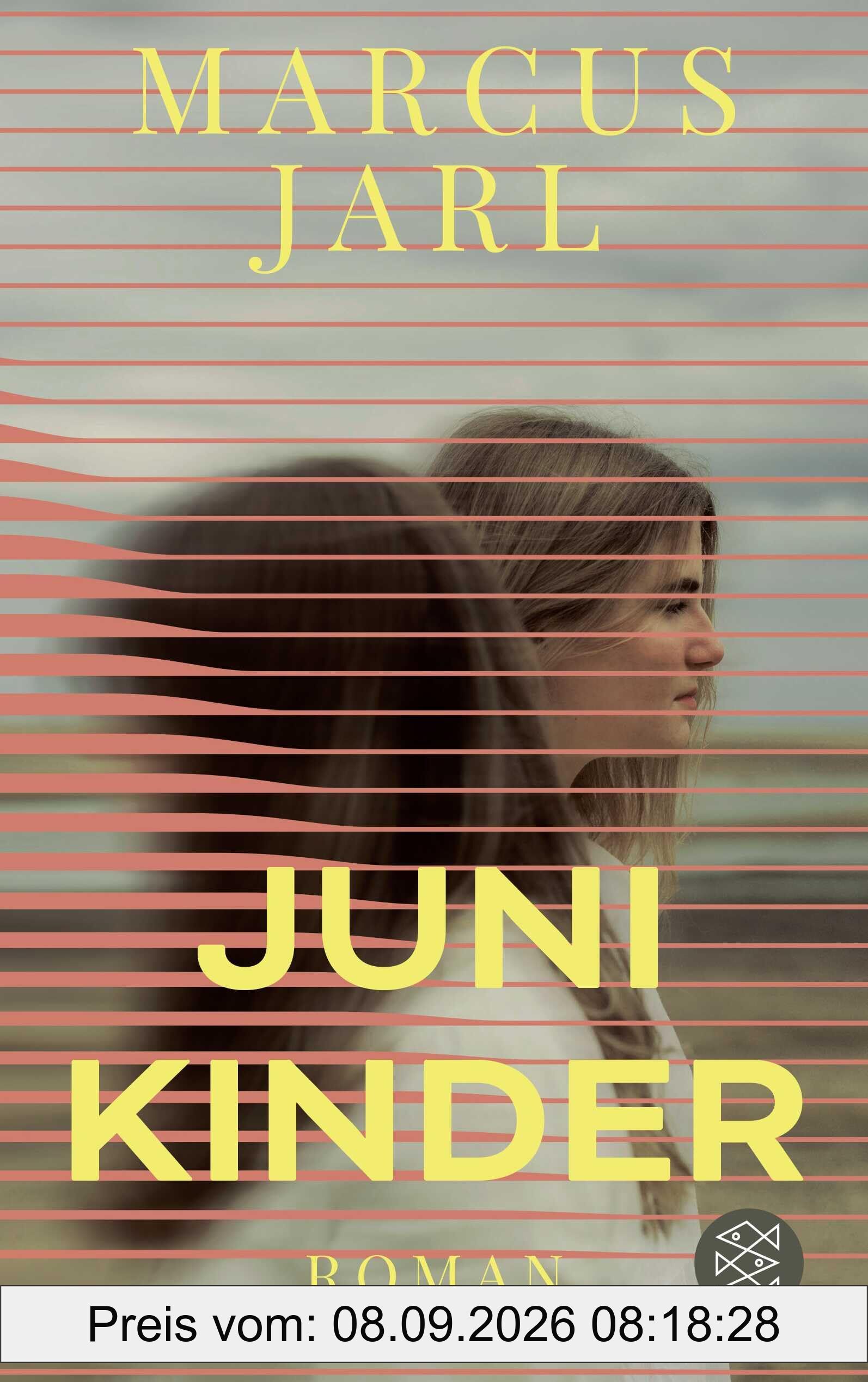 Junikinder: Zwei Schwestern, drei Leben - und unendlich viele Geheimnisse