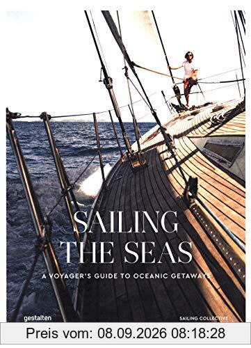 Sailing the seas. A voyager's guide to oceanic getaways