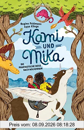 Kami & Mika – Die phantastische Reise nach Wolkenhain: Phantasiereich, divers und inklusiv