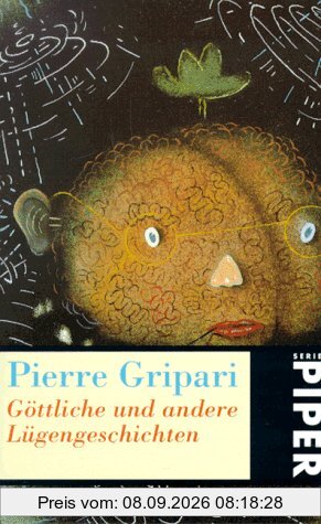 Göttliche und andere Lügengeschichten.
