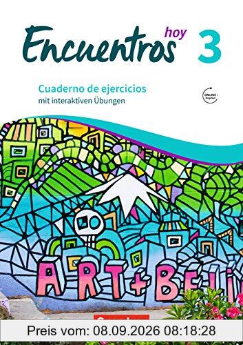 Encuentros - 3. Fremdsprache - Hoy: Band 3 - Cuaderno de ejercicios mit interaktiven Übungen auf scook.de: Mit Audios online (Encuentros - Método de Español / 3. Fremdsprache - Hoy)