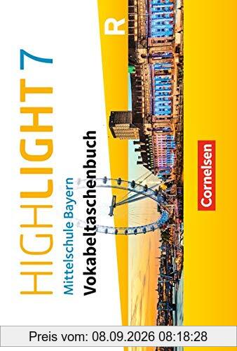 Highlight - Mittelschule Bayern: 7. Jahrgangsstufe - Vokabeltaschenbuch: Für R-Klassen