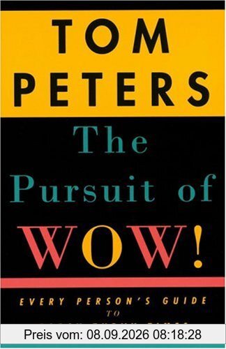 The Pursuit of Wow!: Every Person's Guide to Topsy-Turvy Times (Vintage)