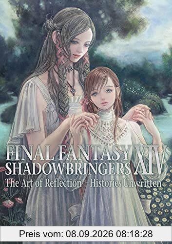 Final Fantasy XIV: Shadowbringers -- The Art of Reflection -Histories Unwritten-